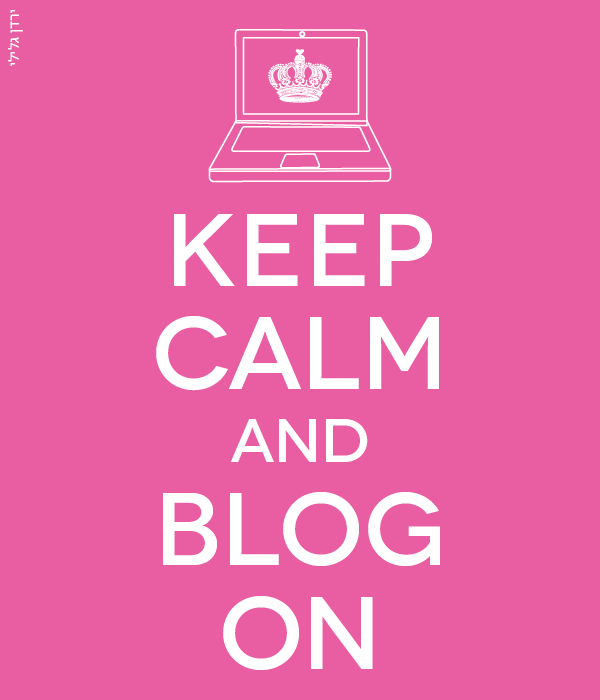 keep calm and blog on מאת ירדן גלילי